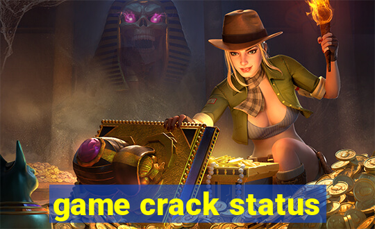 game crack status